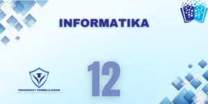 Modul Ajar Informatika Kelas 12