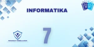 Modul Ajar Informatika Kelas 7