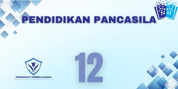 Modul Ajar Pendidikan Pancasila Kelas 12