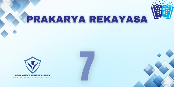 Modul Ajar Prakarya Rekayasa Kelas 7