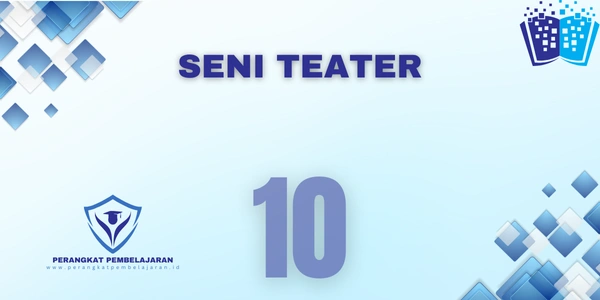 Modul Ajar Seni Teater Kelas 10