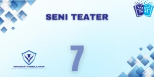 Modul Ajar Seni Teater Kelas 7
