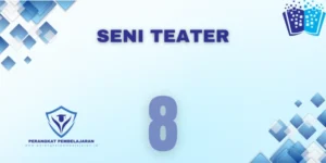 Modul Ajar Seni Teater Kelas 8